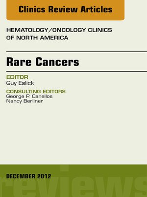cover image of Rare Cancers, an Issue of Hematology/Oncology Clinics of North America